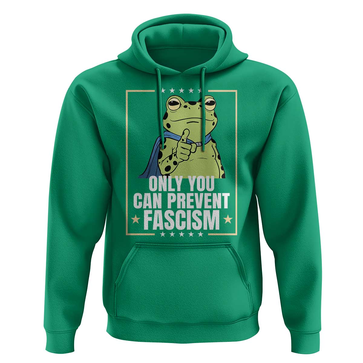 Only You Can Prevent Fascism Patriotic Frog Hoodie Resist Protest Poster - Wonder Print Shop