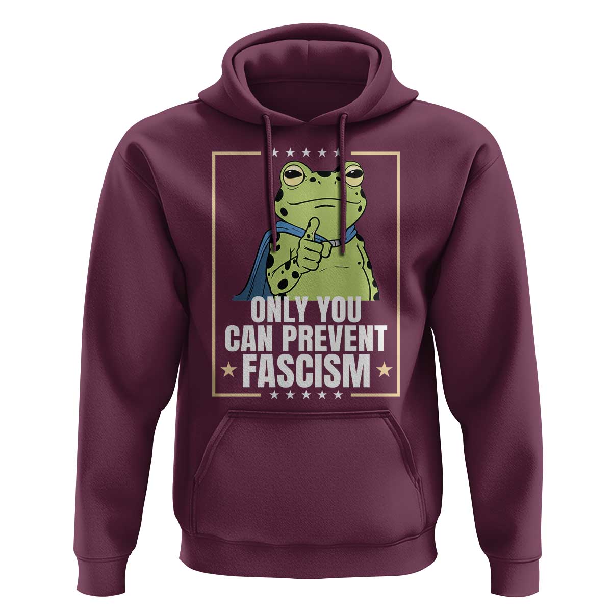 Only You Can Prevent Fascism Patriotic Frog Hoodie Resist Protest Poster - Wonder Print Shop