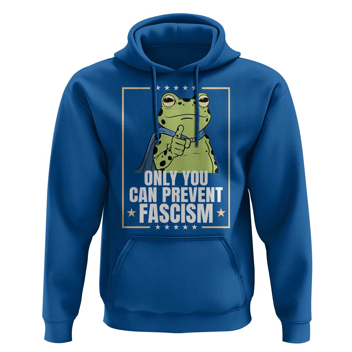 Only You Can Prevent Fascism Patriotic Frog Hoodie Resist Protest Poster - Wonder Print Shop