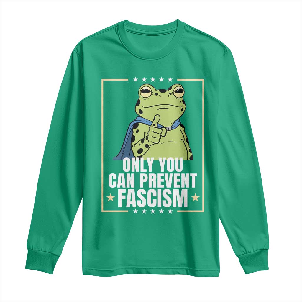 Only You Can Prevent Fascism Patriotic Frog Long Sleeve Shirt Resist Protest Poster - Wonder Print Shop