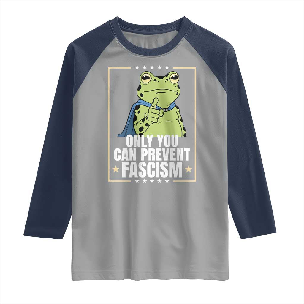 Only You Can Prevent Fascism Patriotic Frog Raglan Shirt Resist Protest Poster - Wonder Print Shop