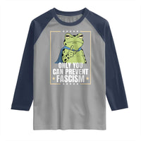 Only You Can Prevent Fascism Patriotic Frog Raglan Shirt Resist Protest Poster - Wonder Print Shop