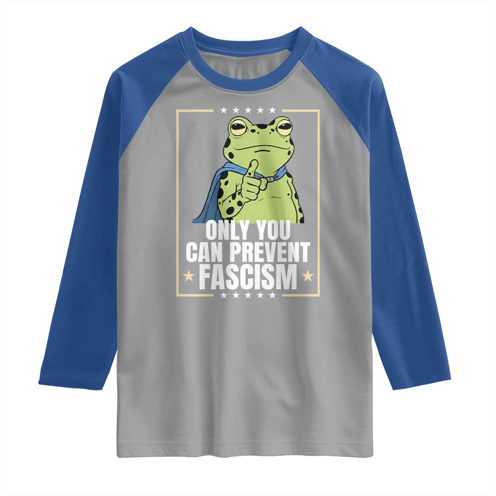 Only You Can Prevent Fascism Patriotic Frog Raglan Shirt Resist Protest Poster - Wonder Print Shop