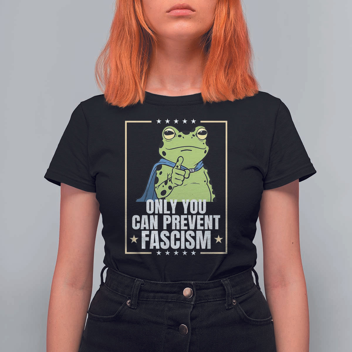 Only You Can Prevent Fascism Patriotic Frog T Shirt For Women Resist Protest Poster - Wonder Print Shop