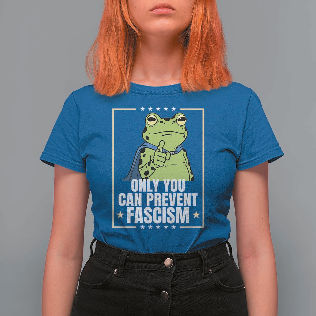 Only You Can Prevent Fascism Patriotic Frog T Shirt For Women Resist Protest Poster - Wonder Print Shop