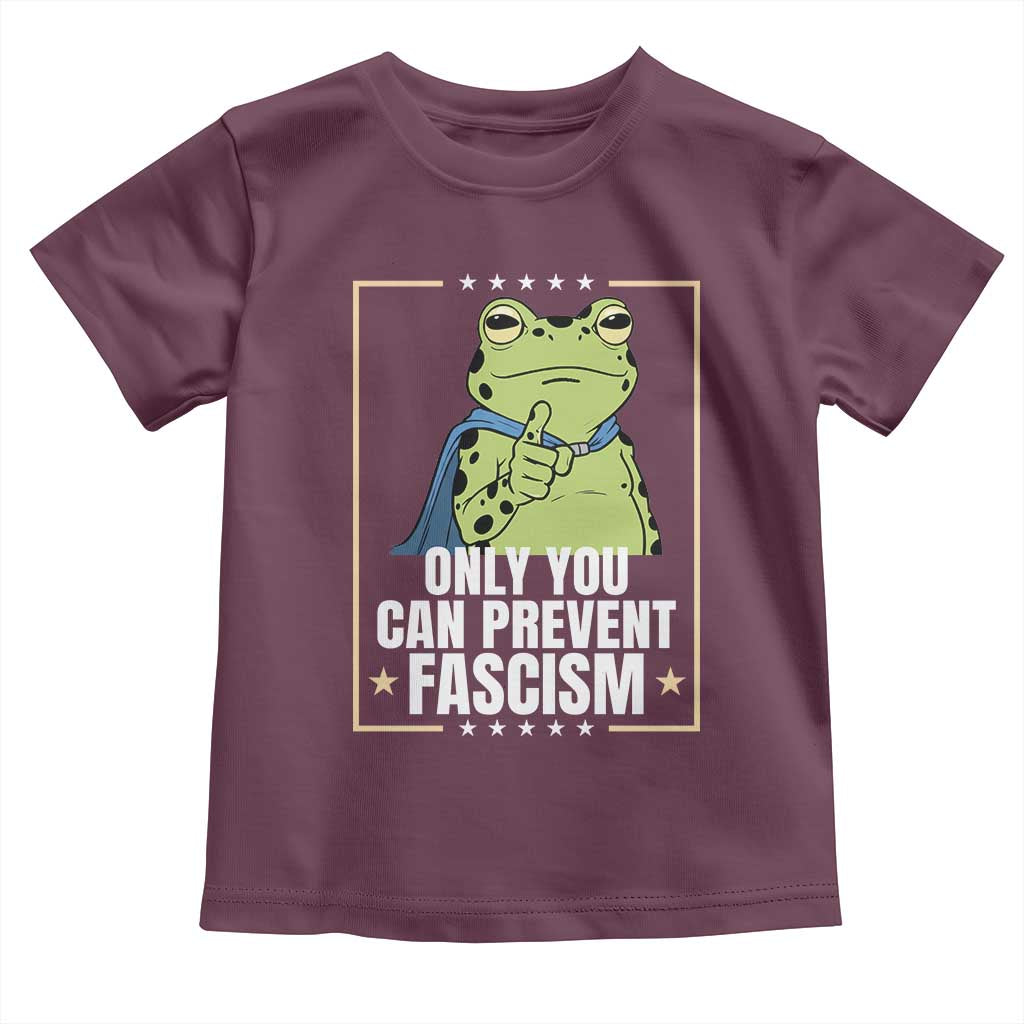 Only You Can Prevent Fascism Patriotic Frog Toddler T Shirt Resist Protest Poster - Wonder Print Shop