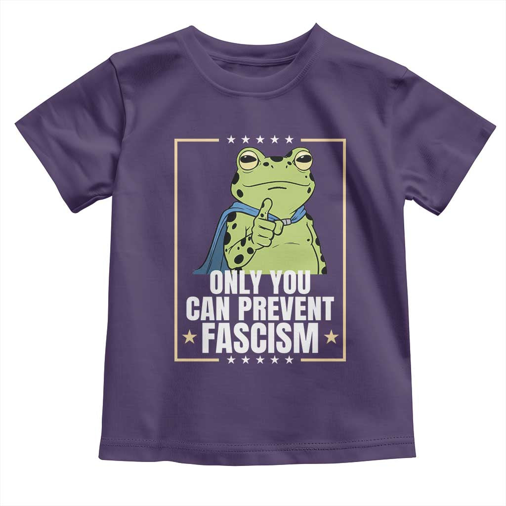 Only You Can Prevent Fascism Patriotic Frog Toddler T Shirt Resist Protest Poster - Wonder Print Shop