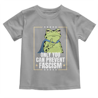Only You Can Prevent Fascism Patriotic Frog Toddler T Shirt Resist Protest Poster - Wonder Print Shop