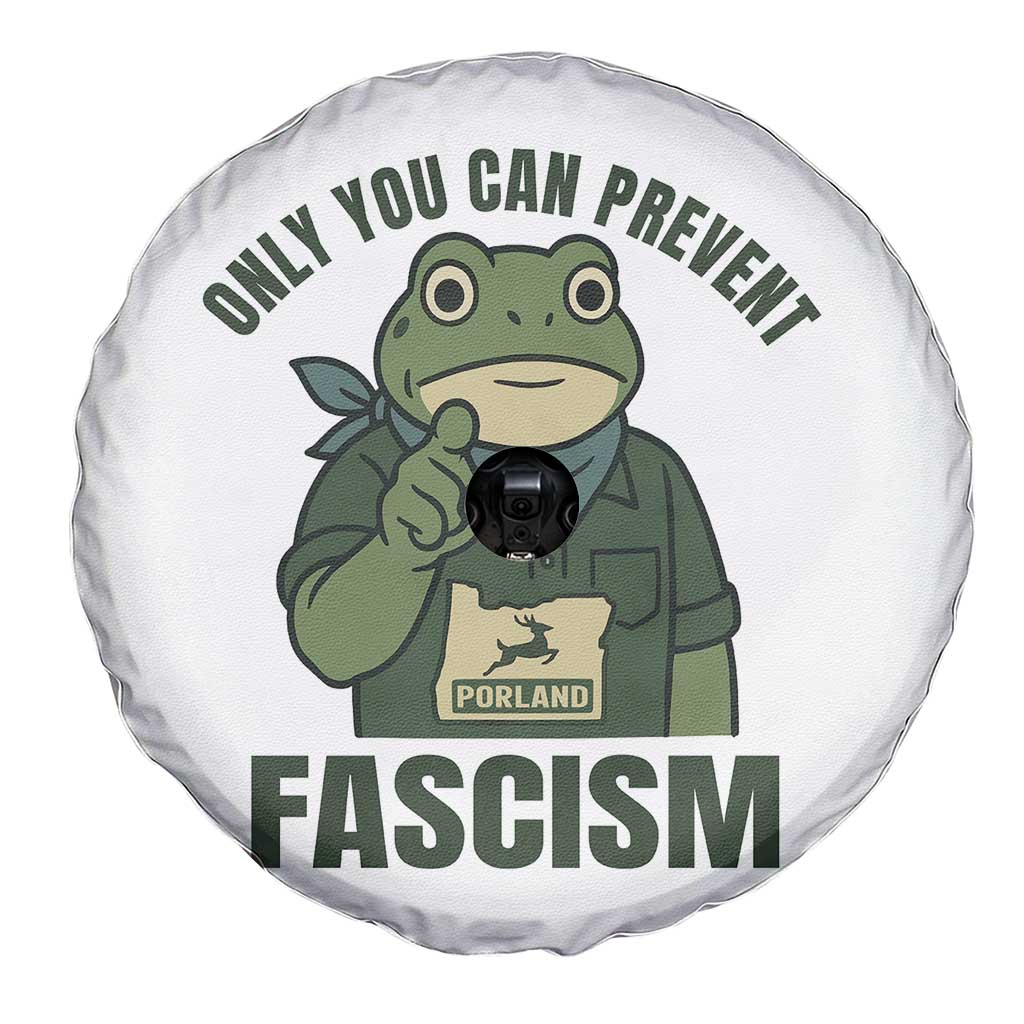 Only You Can Prevent Fascism Portland Frog Spare Tire Cover Resist Protest Forest Ranger - Wonder Print Shop