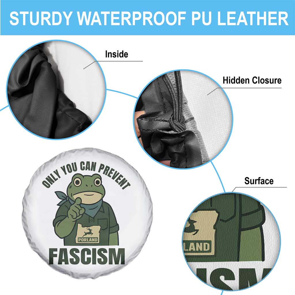 Only You Can Prevent Fascism Portland Frog Spare Tire Cover Resist Protest Forest Ranger - Wonder Print Shop