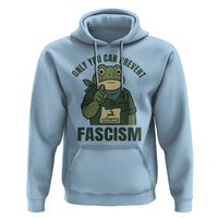 Only You Can Prevent Fascism Portland Frog Hoodie Resist Protest Forest Ranger - Wonder Print Shop