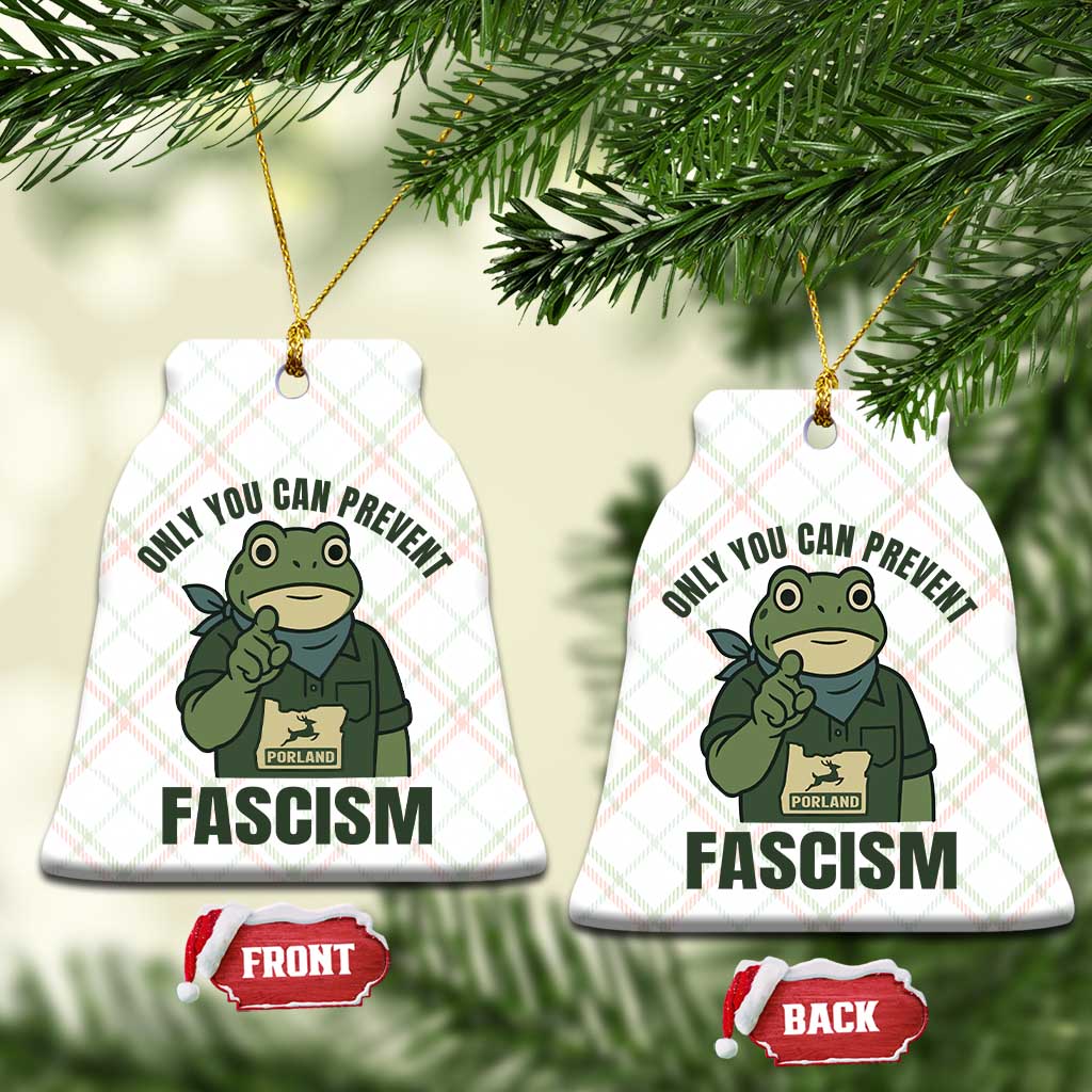 Only You Can Prevent Fascism Portland Frog Ceramic Ornament Resist Protest Forest Ranger - Wonder Print Shop