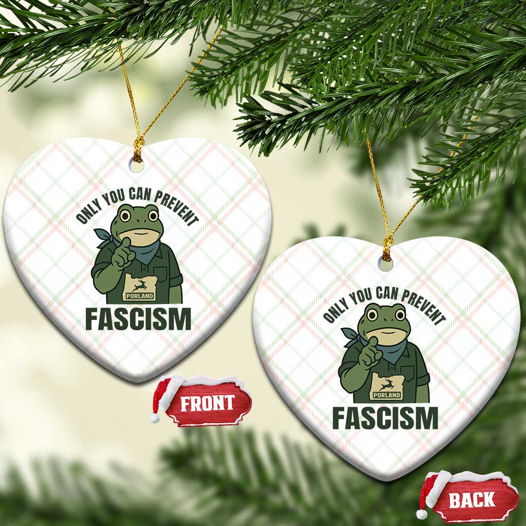 Only You Can Prevent Fascism Portland Frog Ceramic Ornament Resist Protest Forest Ranger - Wonder Print Shop