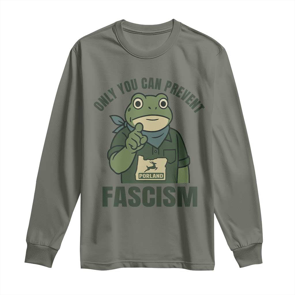 Only You Can Prevent Fascism Portland Frog Long Sleeve Shirt Resist Protest Forest Ranger - Wonder Print Shop
