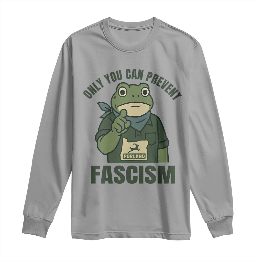 Only You Can Prevent Fascism Portland Frog Long Sleeve Shirt Resist Protest Forest Ranger - Wonder Print Shop