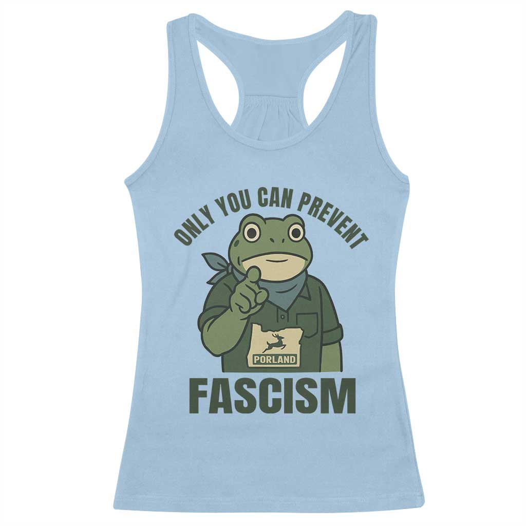 Only You Can Prevent Fascism Portland Frog Racerback Tank Top Resist Protest Forest Ranger - Wonder Print Shop