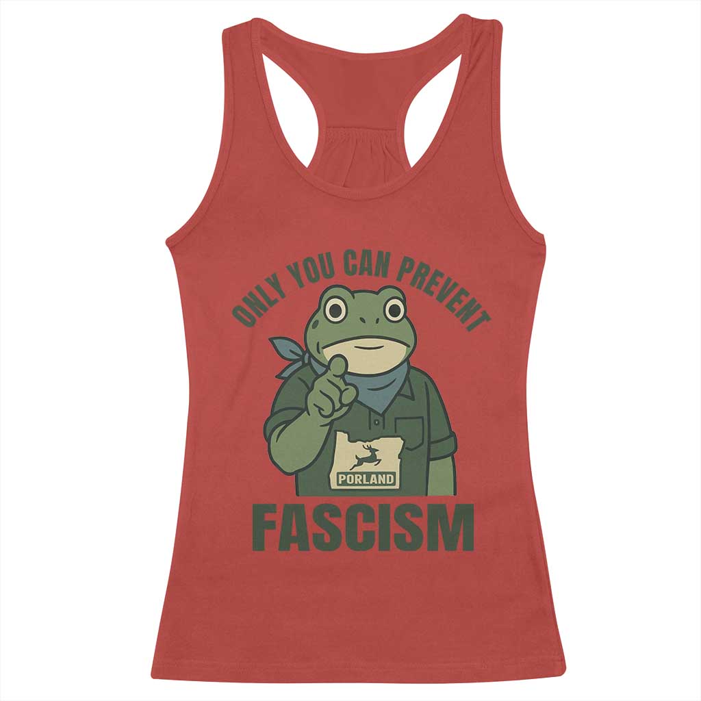 Only You Can Prevent Fascism Portland Frog Racerback Tank Top Resist Protest Forest Ranger - Wonder Print Shop