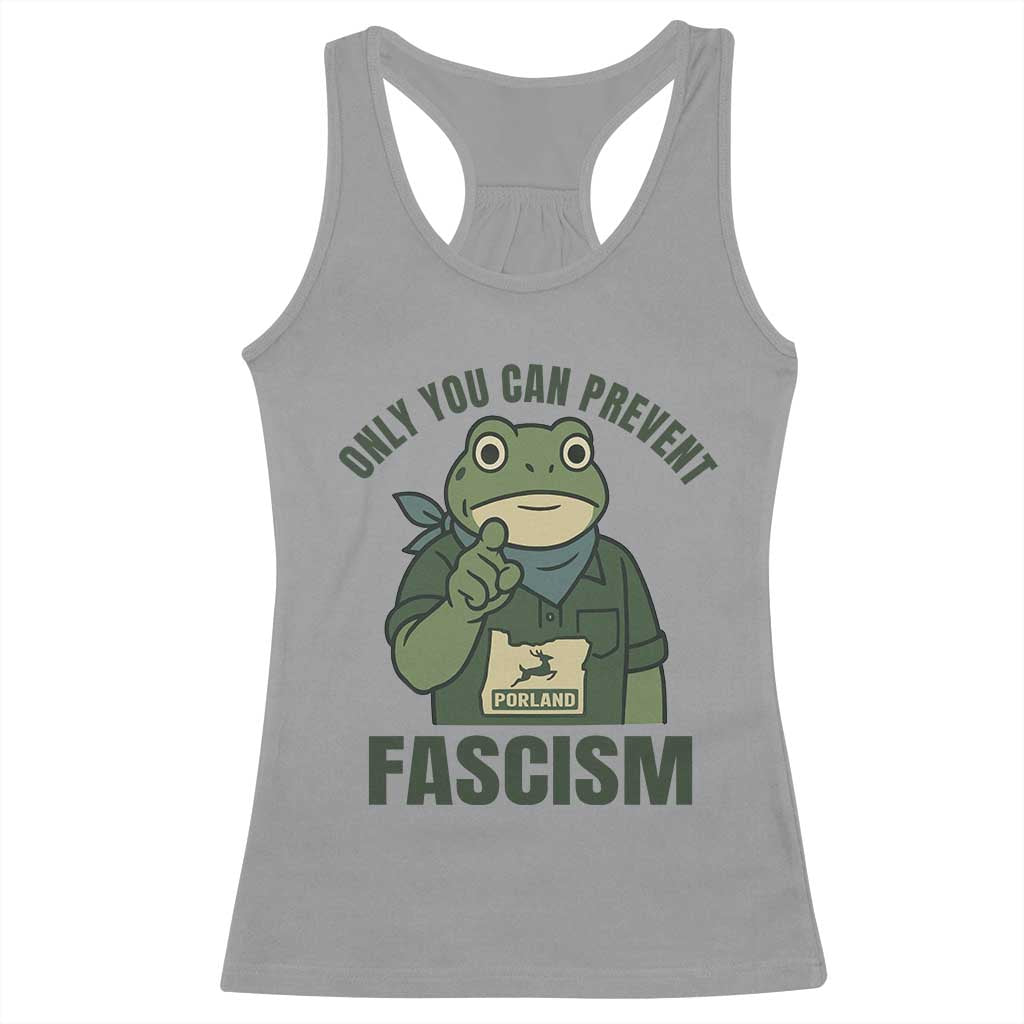 Only You Can Prevent Fascism Portland Frog Racerback Tank Top Resist Protest Forest Ranger - Wonder Print Shop