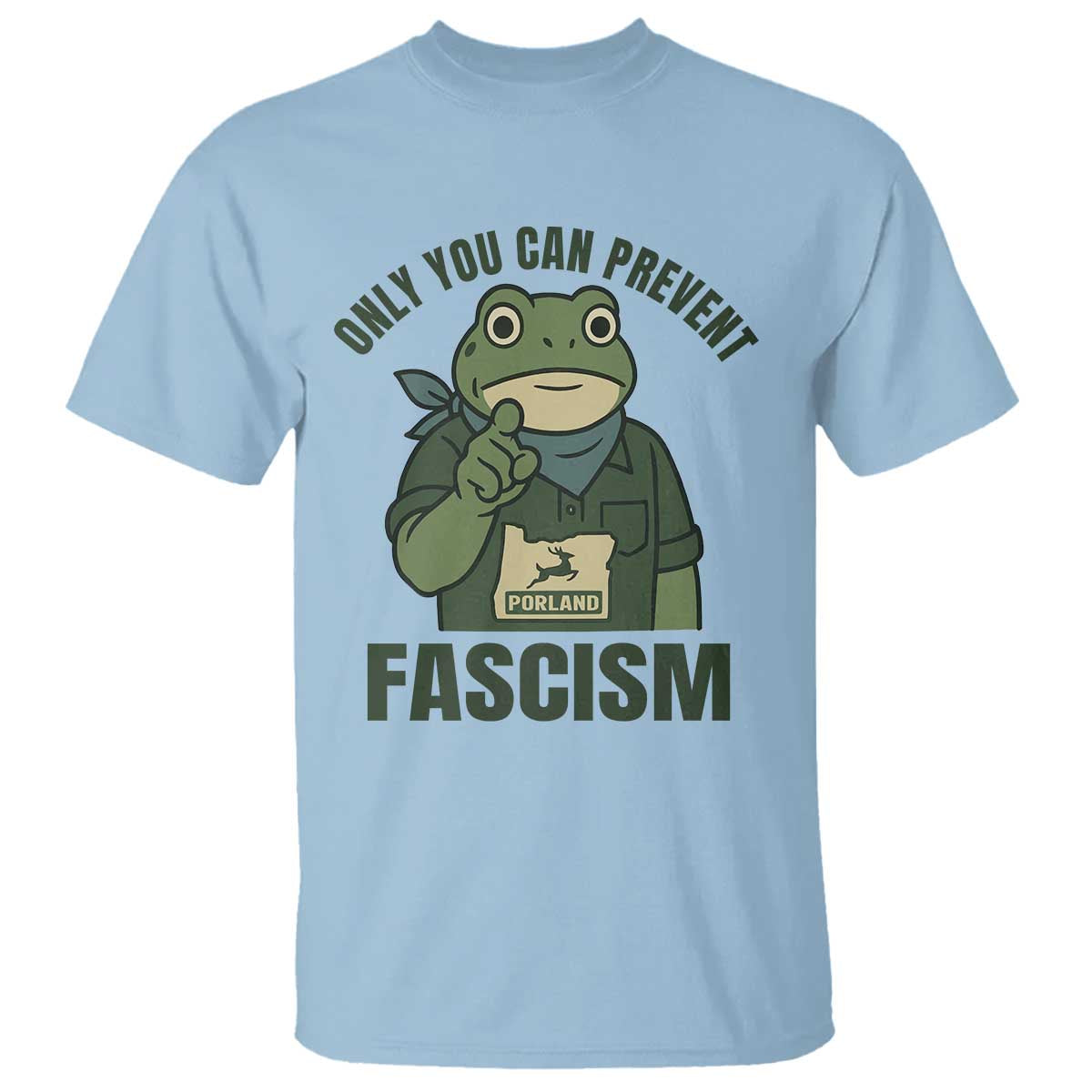 Only You Can Prevent Fascism Portland Frog T Shirt Resist Protest Forest Ranger - Wonder Print Shop