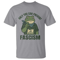 Only You Can Prevent Fascism Portland Frog T Shirt Resist Protest Forest Ranger - Wonder Print Shop