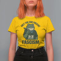 Only You Can Prevent Fascism Portland Frog T Shirt For Women Resist Protest Forest Ranger - Wonder Print Shop