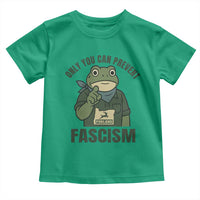 Only You Can Prevent Fascism Portland Frog Toddler T Shirt Resist Protest Forest Ranger - Wonder Print Shop