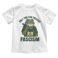 Only You Can Prevent Fascism Portland Frog Toddler T Shirt Resist Protest Forest Ranger - Wonder Print Shop