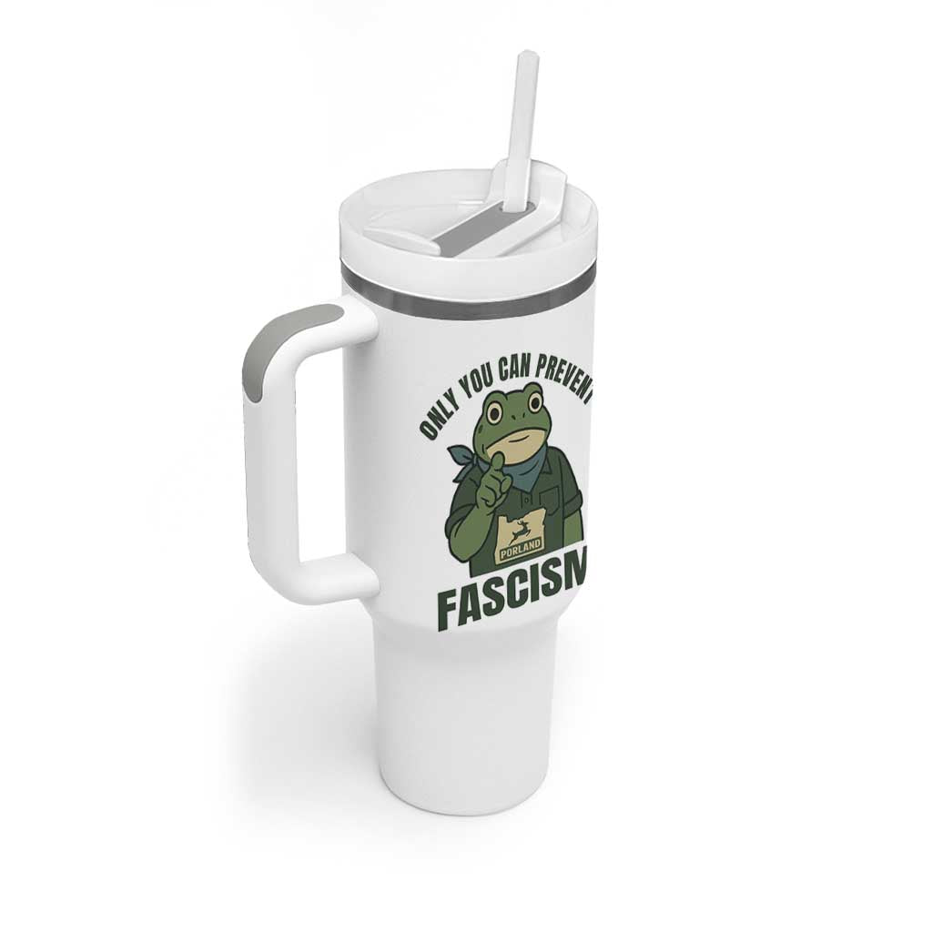 Only You Can Prevent Fascism Portland Frog Tumbler With Handle Resist Protest Forest Ranger - Wonder Print Shop