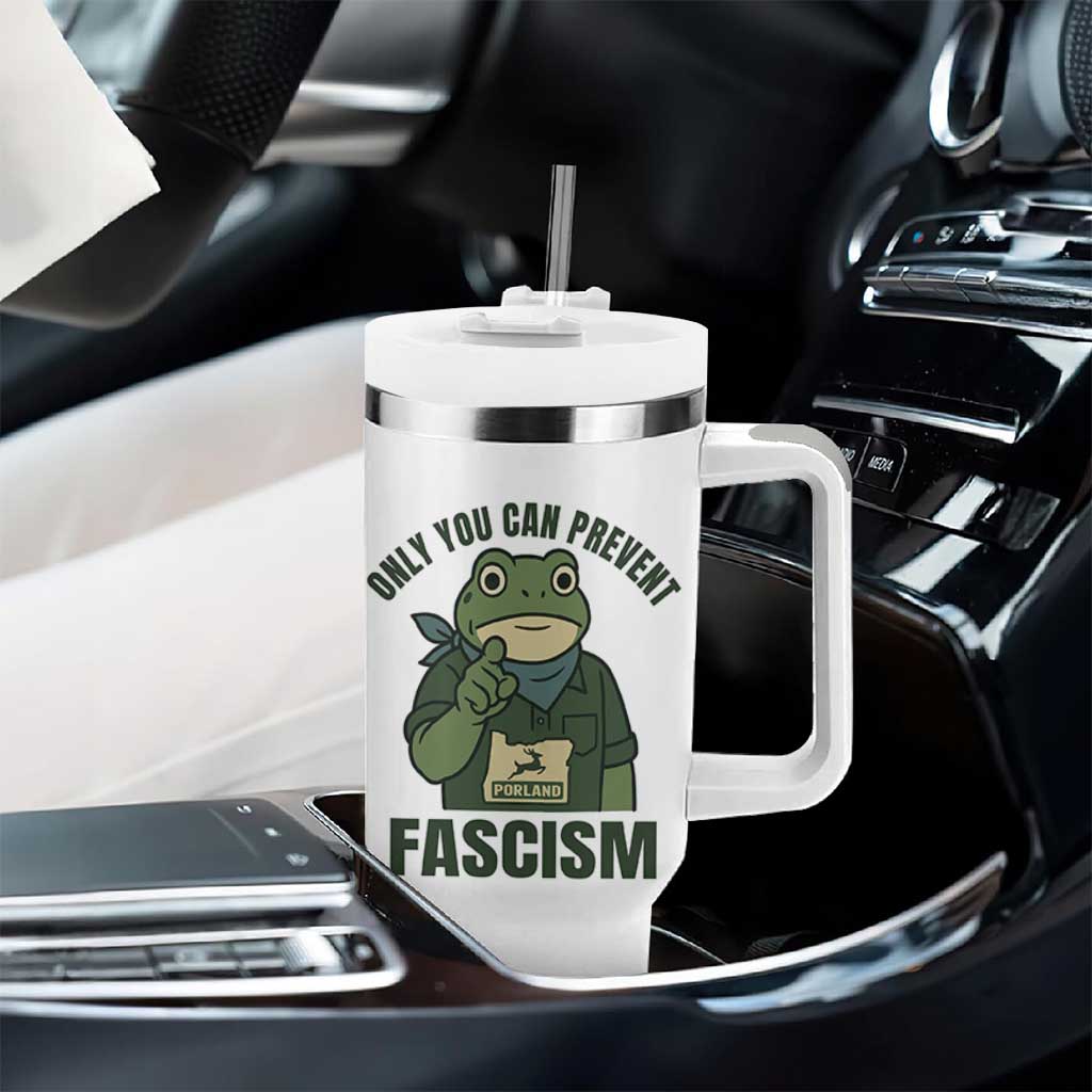 Only You Can Prevent Fascism Portland Frog Tumbler With Handle Resist Protest Forest Ranger - Wonder Print Shop