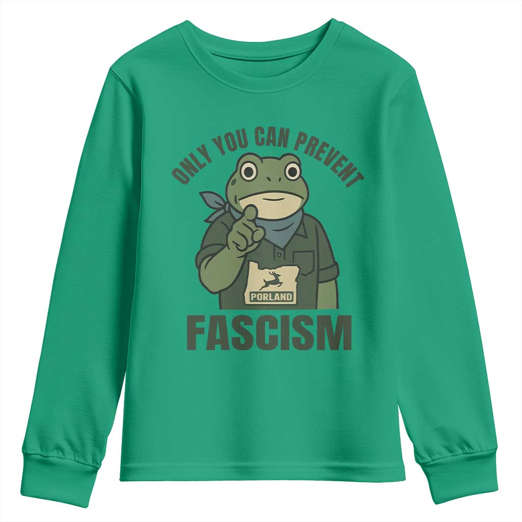 Only You Can Prevent Fascism Portland Frog Youth Sweatshirt Resist Protest Forest Ranger - Wonder Print Shop