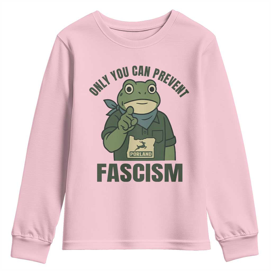 Only You Can Prevent Fascism Portland Frog Youth Sweatshirt Resist Protest Forest Ranger - Wonder Print Shop
