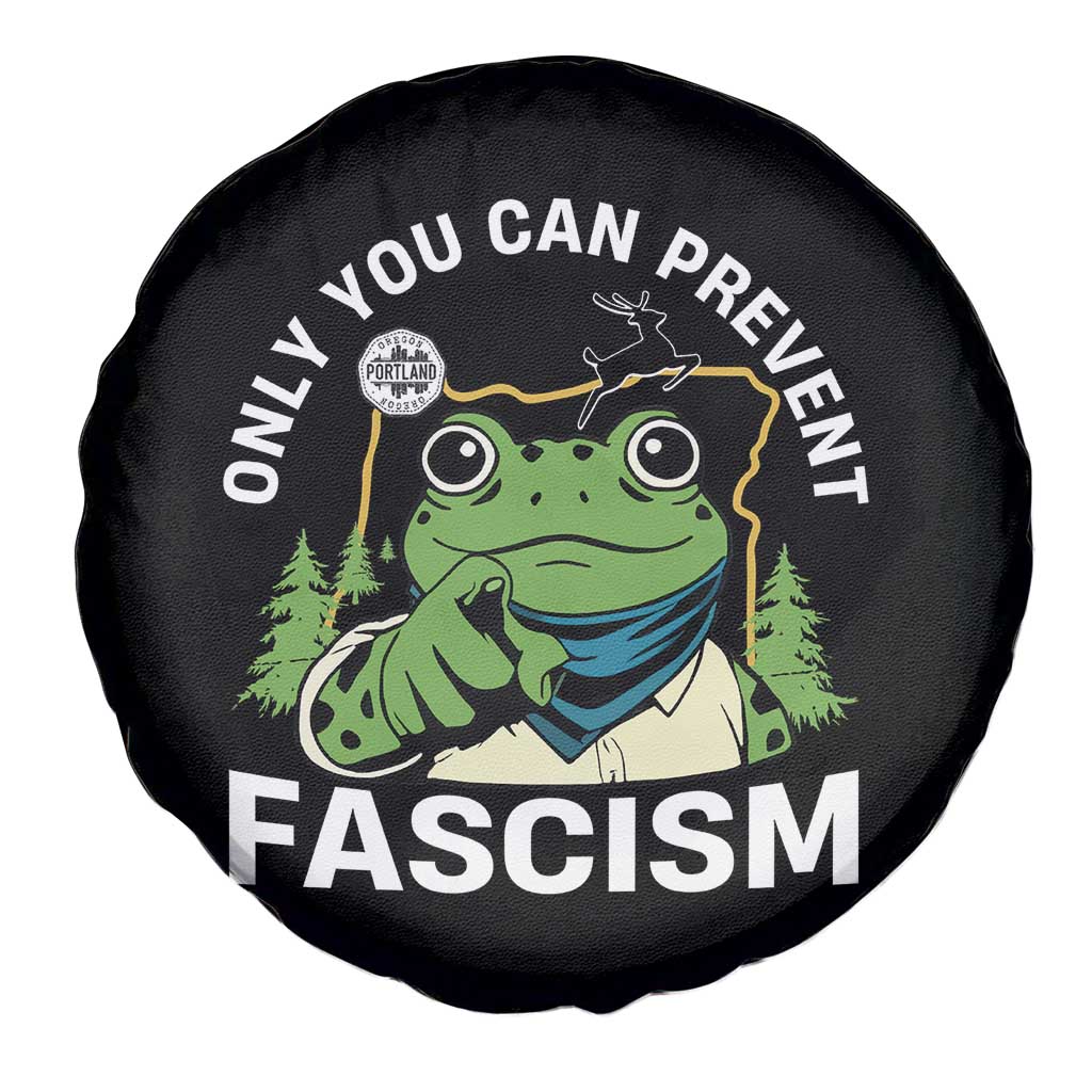 Only You Can Prevent Fascism Portland Frog Spare Tire Cover Resist Protest Scenic Edition - Wonder Print Shop