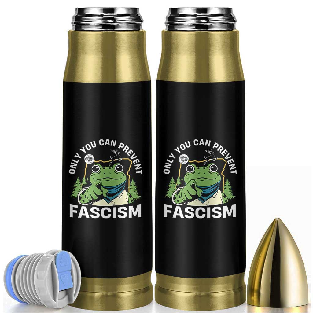 Only You Can Prevent Fascism Portland Frog Bullet Tumbler Resist Protest Scenic Edition - Wonder Print Shop