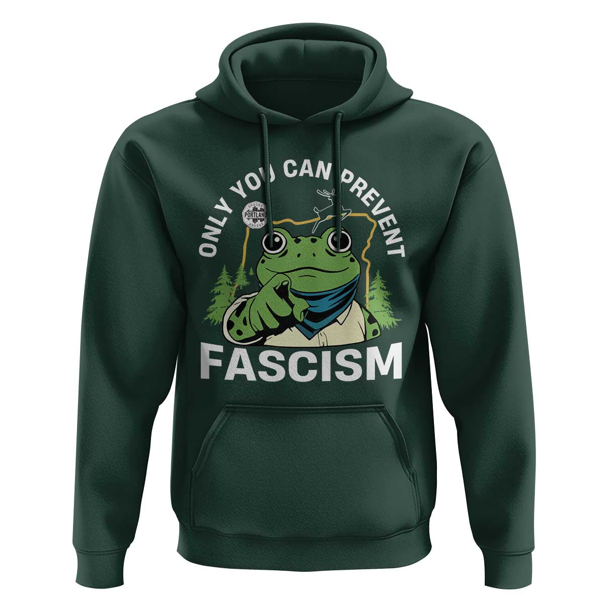 Only You Can Prevent Fascism Portland Frog Hoodie Resist Protest Scenic Edition - Wonder Print Shop