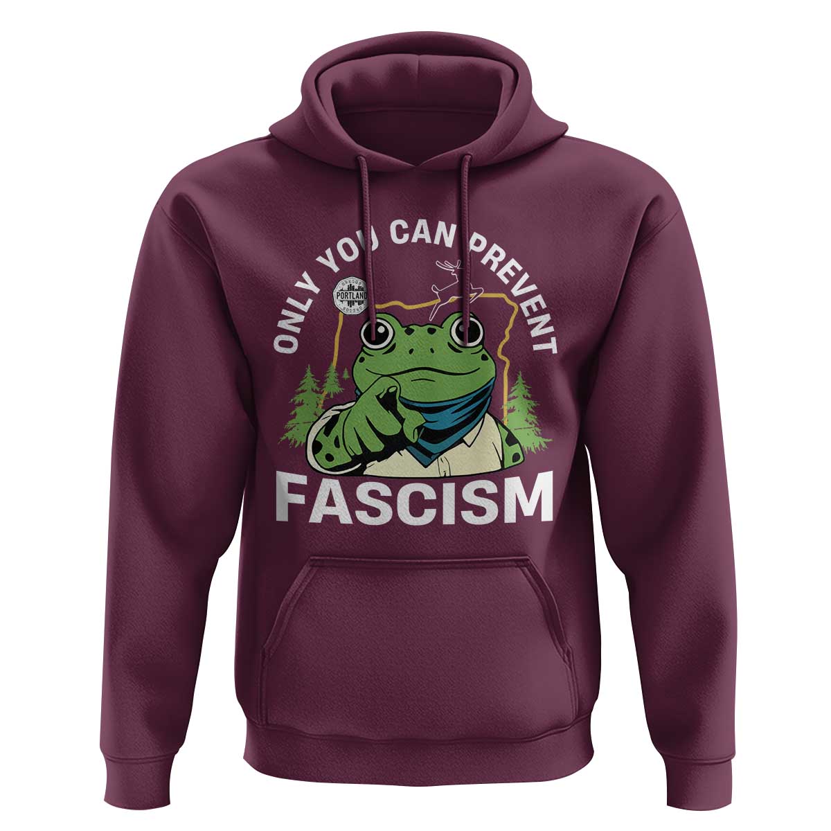 Only You Can Prevent Fascism Portland Frog Hoodie Resist Protest Scenic Edition - Wonder Print Shop