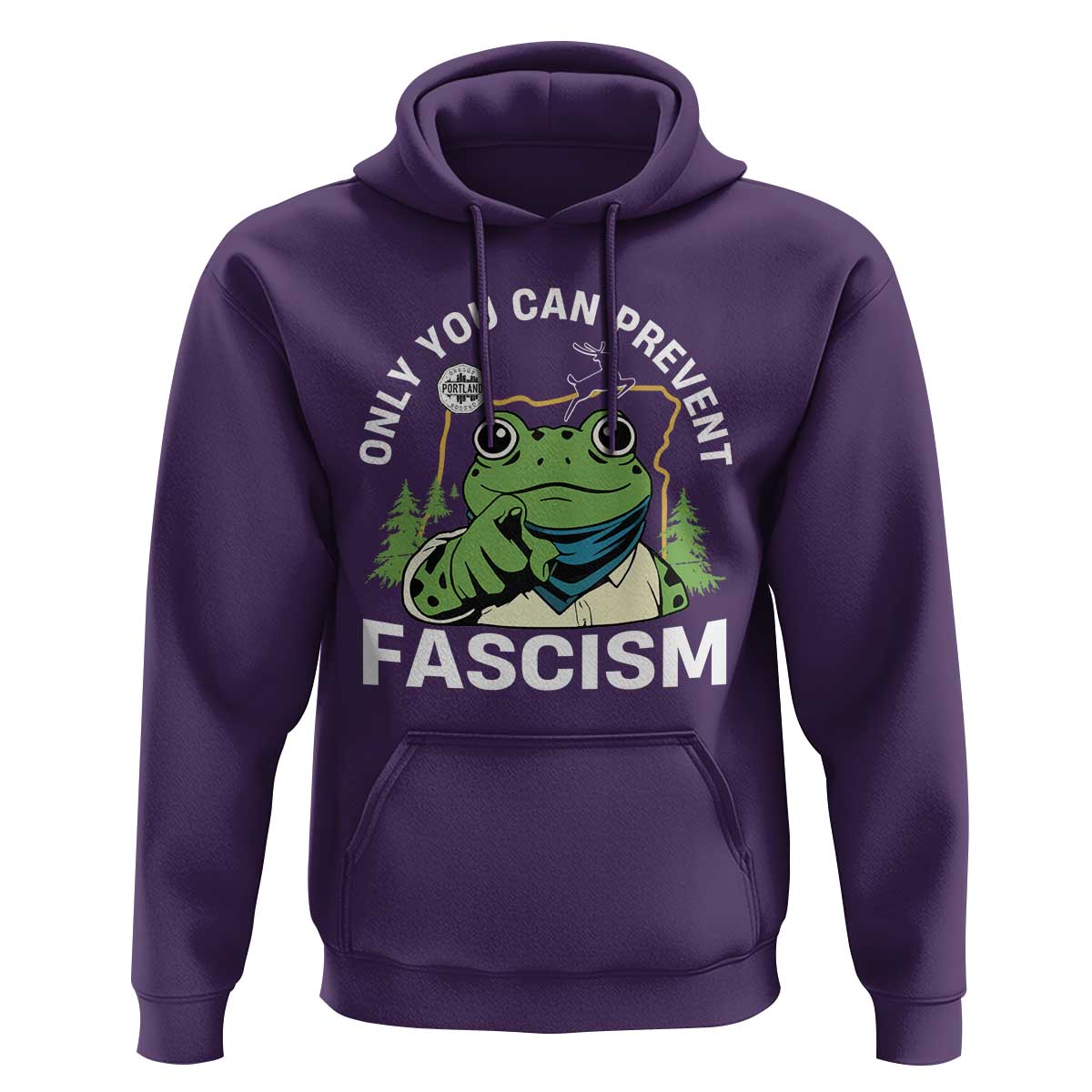 Only You Can Prevent Fascism Portland Frog Hoodie Resist Protest Scenic Edition - Wonder Print Shop
