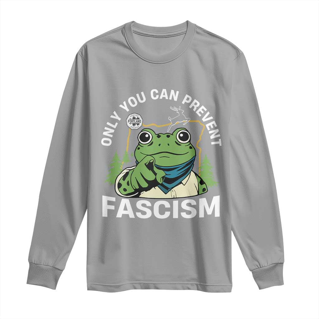 Only You Can Prevent Fascism Portland Frog Long Sleeve Shirt Resist Protest Scenic Edition - Wonder Print Shop