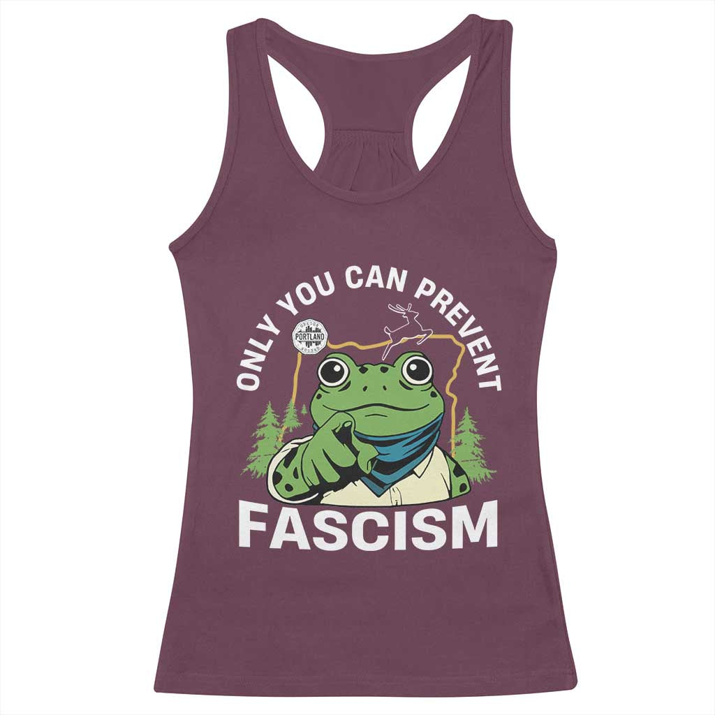 Only You Can Prevent Fascism Portland Frog Racerback Tank Top Resist Protest Scenic Edition - Wonder Print Shop