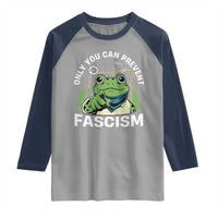Only You Can Prevent Fascism Portland Frog Raglan Shirt Resist Protest Scenic Edition - Wonder Print Shop