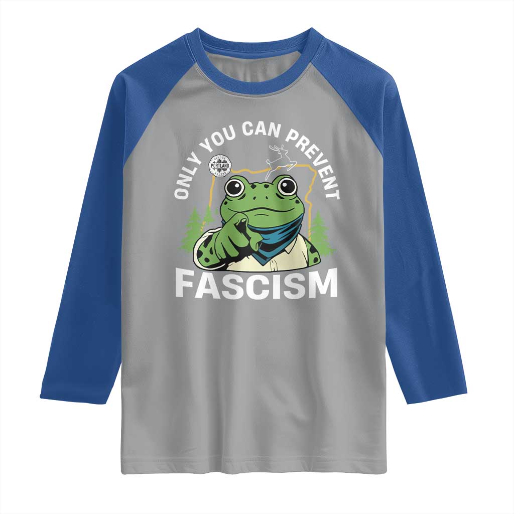 Only You Can Prevent Fascism Portland Frog Raglan Shirt Resist Protest Scenic Edition - Wonder Print Shop