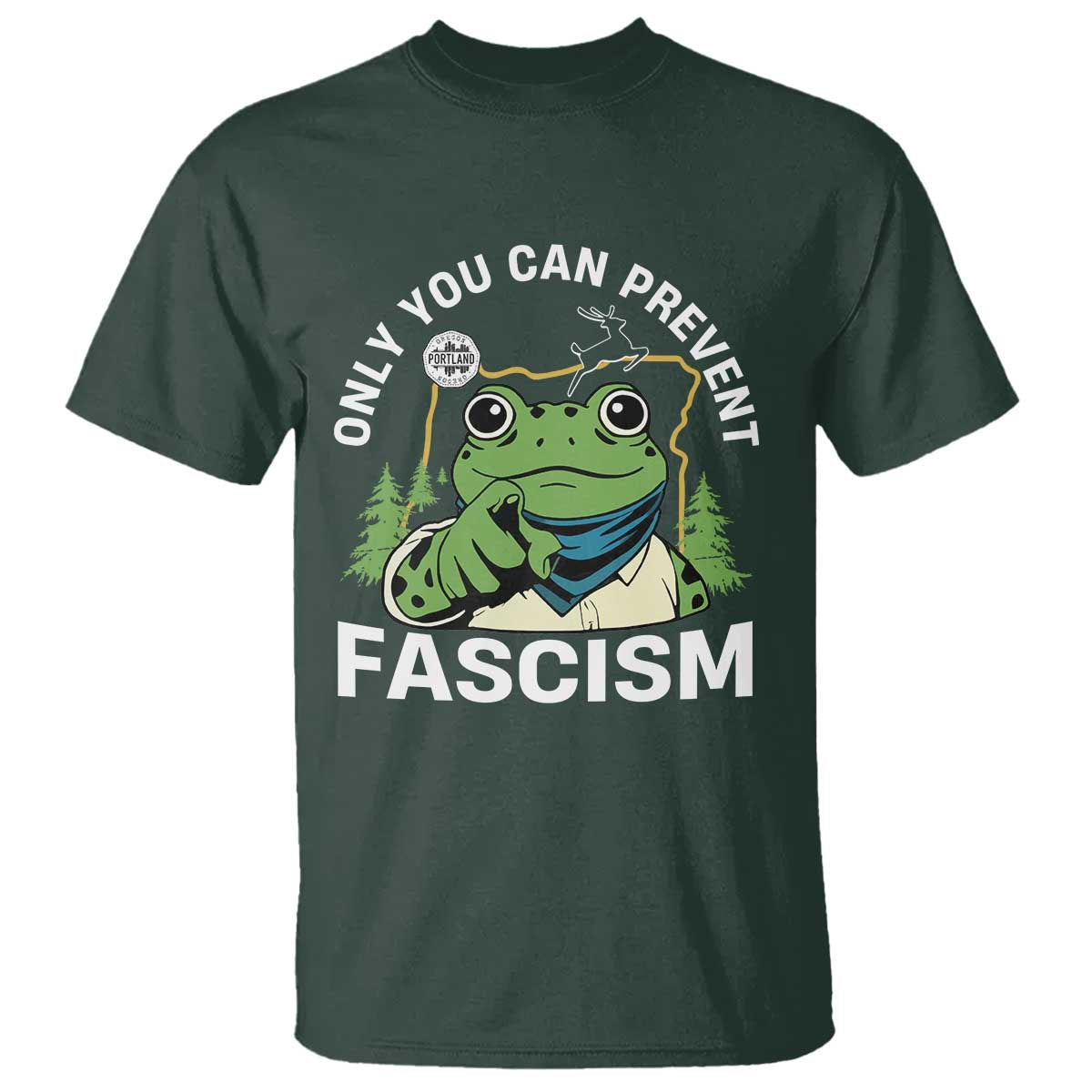 Only You Can Prevent Fascism Portland Frog T Shirt Resist Protest Scenic Edition - Wonder Print Shop