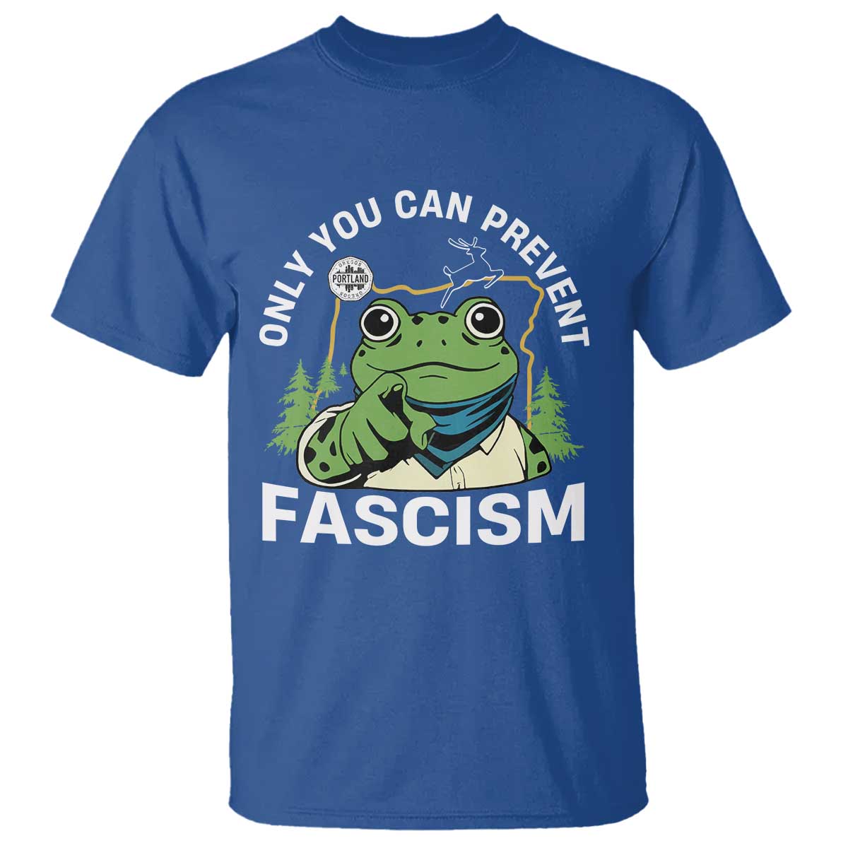 Only You Can Prevent Fascism Portland Frog T Shirt Resist Protest Scenic Edition - Wonder Print Shop