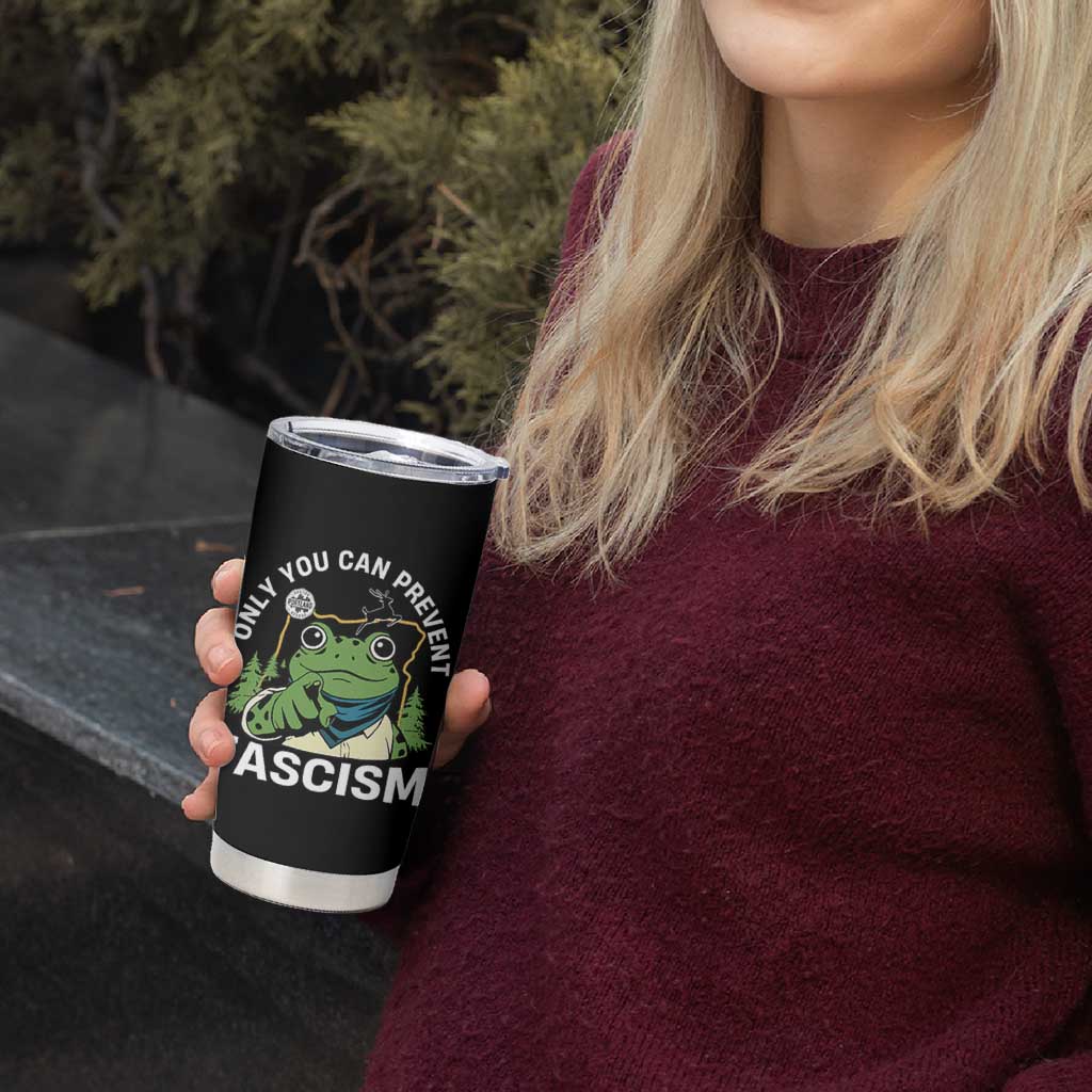 Only You Can Prevent Fascism Portland Frog Tumbler Cup Resist Protest Scenic Edition - Wonder Print Shop