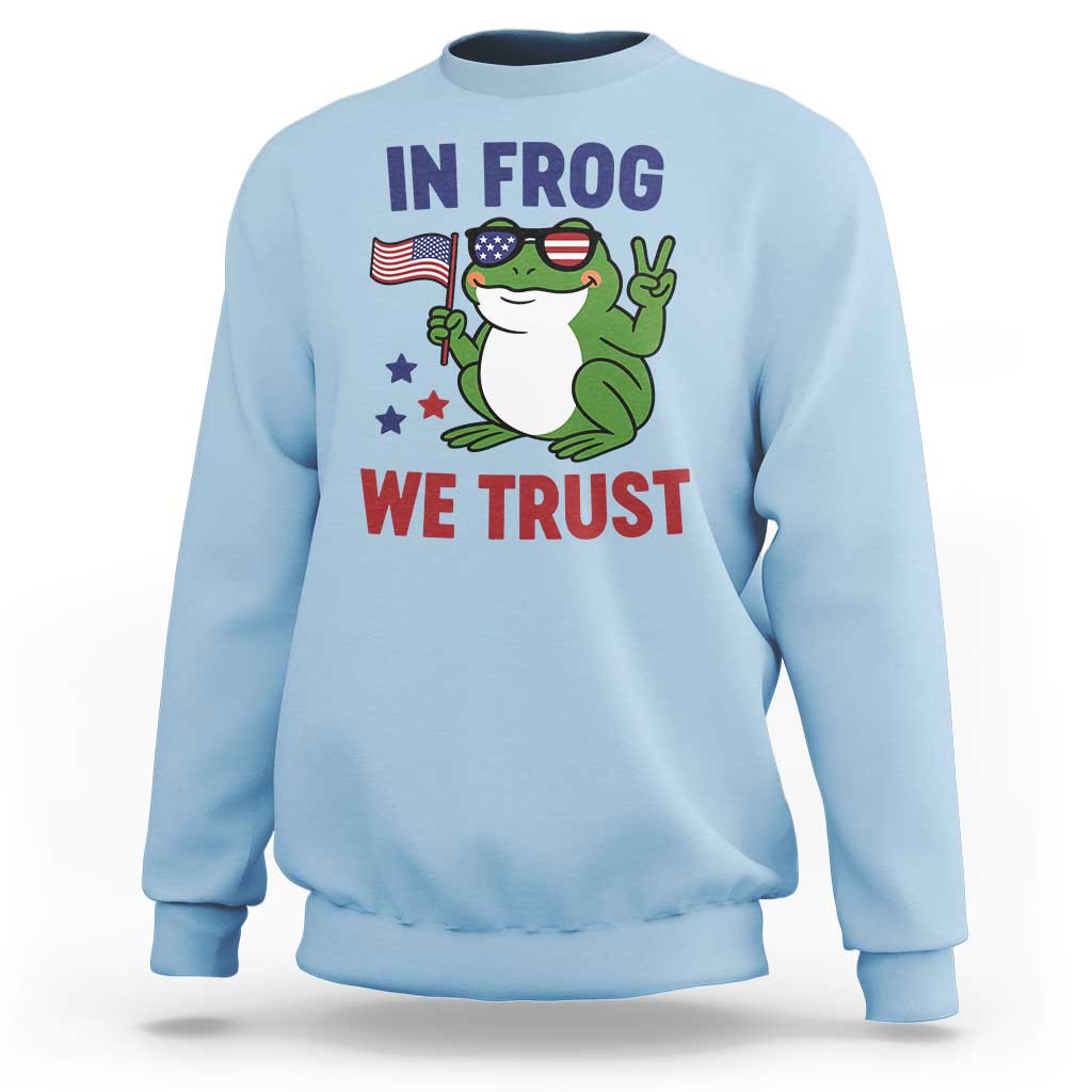 In Frog We Trust Sweatshirt Patriotic Portland Frogs Protest - Wonder Print Shop