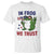 In Frog We Trust T Shirt Patriotic Portland Frogs Protest - Wonder Print Shop