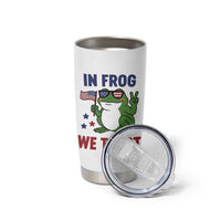 In Frog We Trust Tumbler Cup Patriotic Portland Frogs Protest - Wonder Print Shop