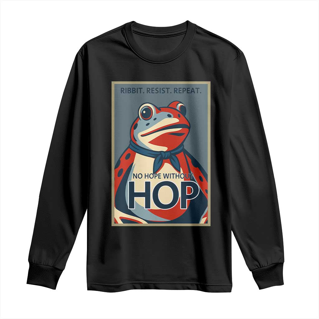 No Hope Without Hop Long Sleeve Shirt Ribbit Resist Repeat Resistance Frog Protest Pop Art Graphic - Wonder Print Shop