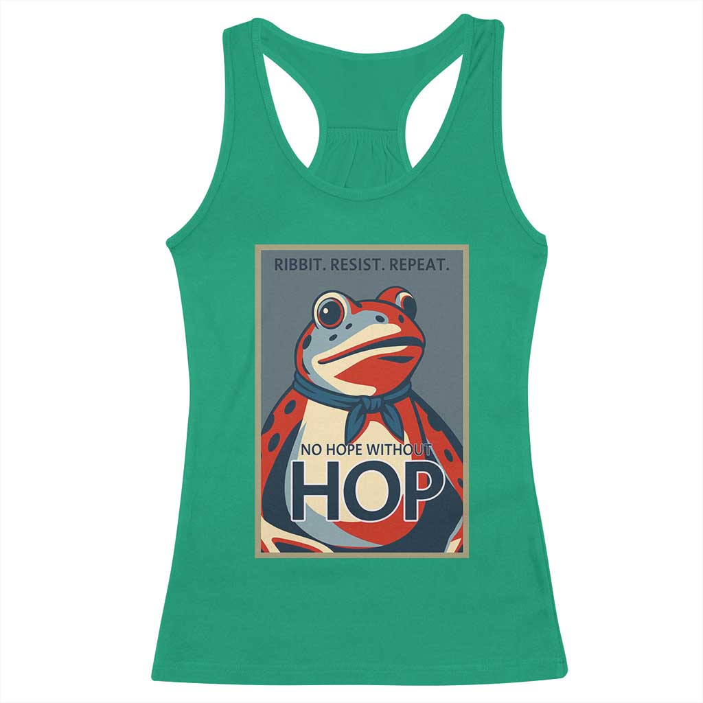 No Hope Without Hop Racerback Tank Top Ribbit Resist Repeat Resistance Frog Protest Pop Art Graphic - Wonder Print Shop