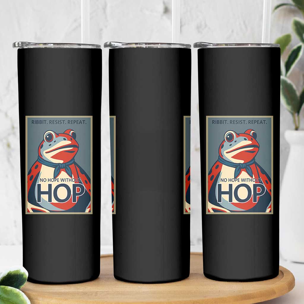 No Hope Without Hop Skinny Tumbler Ribbit Resist Repeat Resistance Frog Protest Pop Art Graphic - Wonder Print Shop