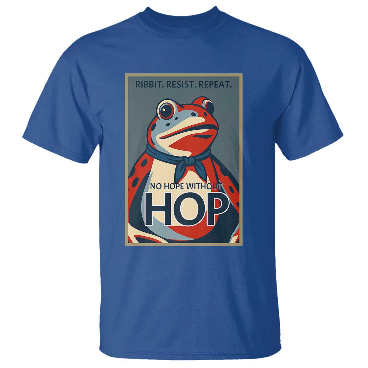 No Hope Without Hop T Shirt Ribbit Resist Repeat Resistance Frog Protest Pop Art Graphic - Wonder Print Shop